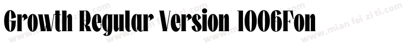 Growth Regular Version 1006Fontse字体转换